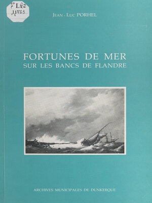 cover image of Fortunes de mer sur les bancs de Flandre